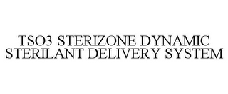 TSO3 STERIZONE DYNAMIC STERILANT DELIVERY SYSTEM