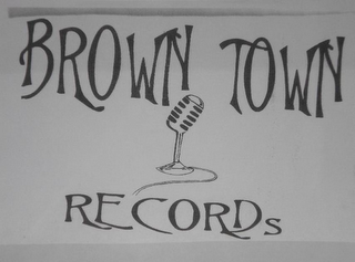 BROWN TOWN RECORDS