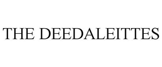THE DEEDALEITTES
