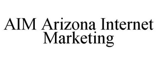 AIM ARIZONA INTERNET MARKETING