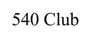 540 CLUB