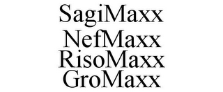 SAGIMAXX NEFMAXX RISOMAXX GROMAXX