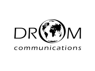 DROM COMMUNICATIONS