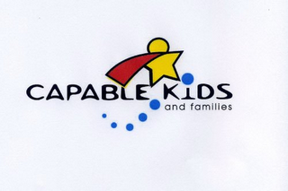 CAPABLE KIDS AND FAMILIES