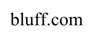 BLUFF.COM