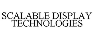 SCALABLE DISPLAY TECHNOLOGIES