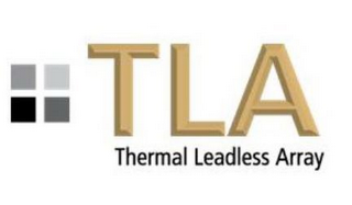 TLA THERMAL LEADLESS ARRAY