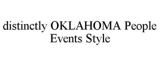 DISTINCTLY OKLAHOMA PEOPLE EVENTS STYLE