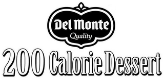 DEL MONTE QUALITY 200 CALORIE DESSERT