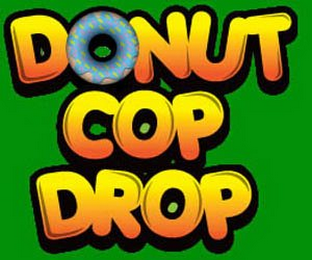 DONUT COP DROP