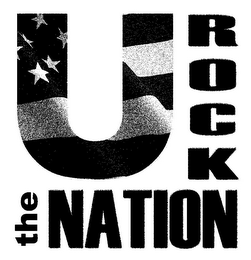 U ROCK THE NATION