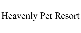 HEAVENLY PET RESORT