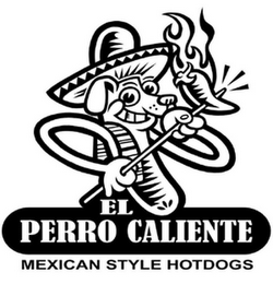 EL PERRO CALIENTE MEXICAN STYLE HOTDOGS