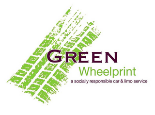 GREEN WHEELPRINT A SOCIALLY RESPONSIBLE CAR & LIMO SERVICE