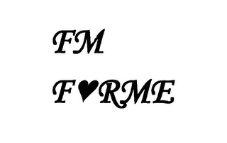 FM FORME