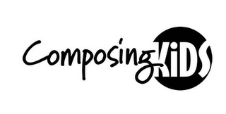 COMPOSING KIDS