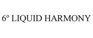 6º LIQUID HARMONY