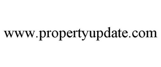 WWW.PROPERTYUPDATE.COM