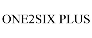 ONE2SIX PLUS