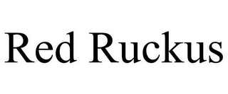 RED RUCKUS