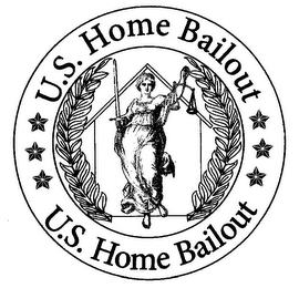 U.S. HOME BAILOUT U.S. HOME BAILOUT