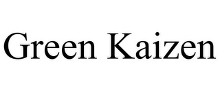 GREEN KAIZEN