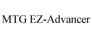 MTG EZ-ADVANCER