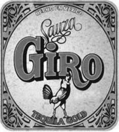 SAUZA GIRO HECHO EN MEXICO TEQUILA GOLD