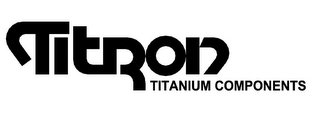 TITRON TITANIUM COMPONENTS