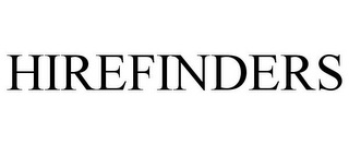 HIREFINDERS