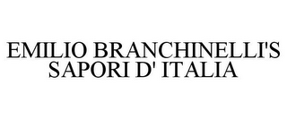 EMILIO BRANCHINELLI'S SAPORI D' ITALIA