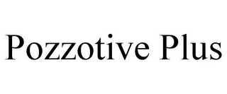 POZZOTIVE PLUS