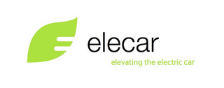 ELECAR ELEVATING THE ELECTRIC CAR