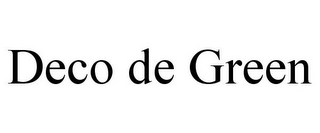 DECO DE GREEN