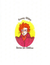 GRANNY GLITTER STORIES FOR CHILDREN