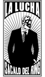 LA LUCHA SACALO DEL RING