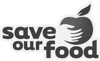 SAVE OUR FOOD