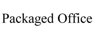 PACKAGED OFFICE