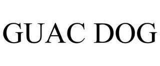 GUAC DOG