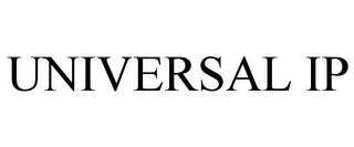 UNIVERSAL IP