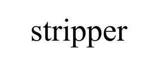 STRIPPER