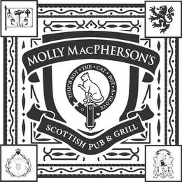 MOLLY MACPHERSON'S TOUCH NOT THE CAT BOT A GLOVE SCOTTISH PUB & GRILL