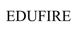 EDUFIRE