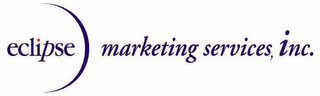 ECLIPSE MARKETING SERVICES, INC.