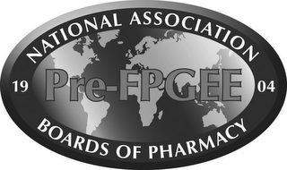 PRE-FPGEE 1904 NATIONAL ASSOCIATION BOARDS OF PHARMACY