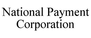 NATIONAL PAYMENT CORPORATION