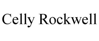 CELLY ROCKWELL