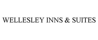 WELLESLEY INNS & SUITES