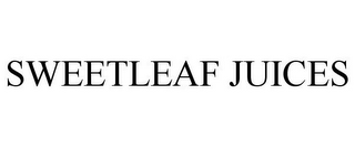 SWEETLEAF JUICES