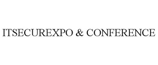 ITSECUREXPO & CONFERENCE